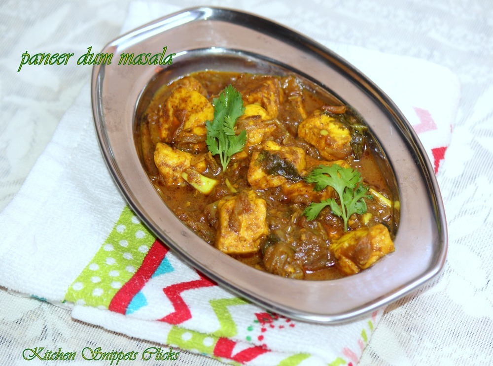 Paneer Dum Masala of Kitchen Snippets - Recipefy