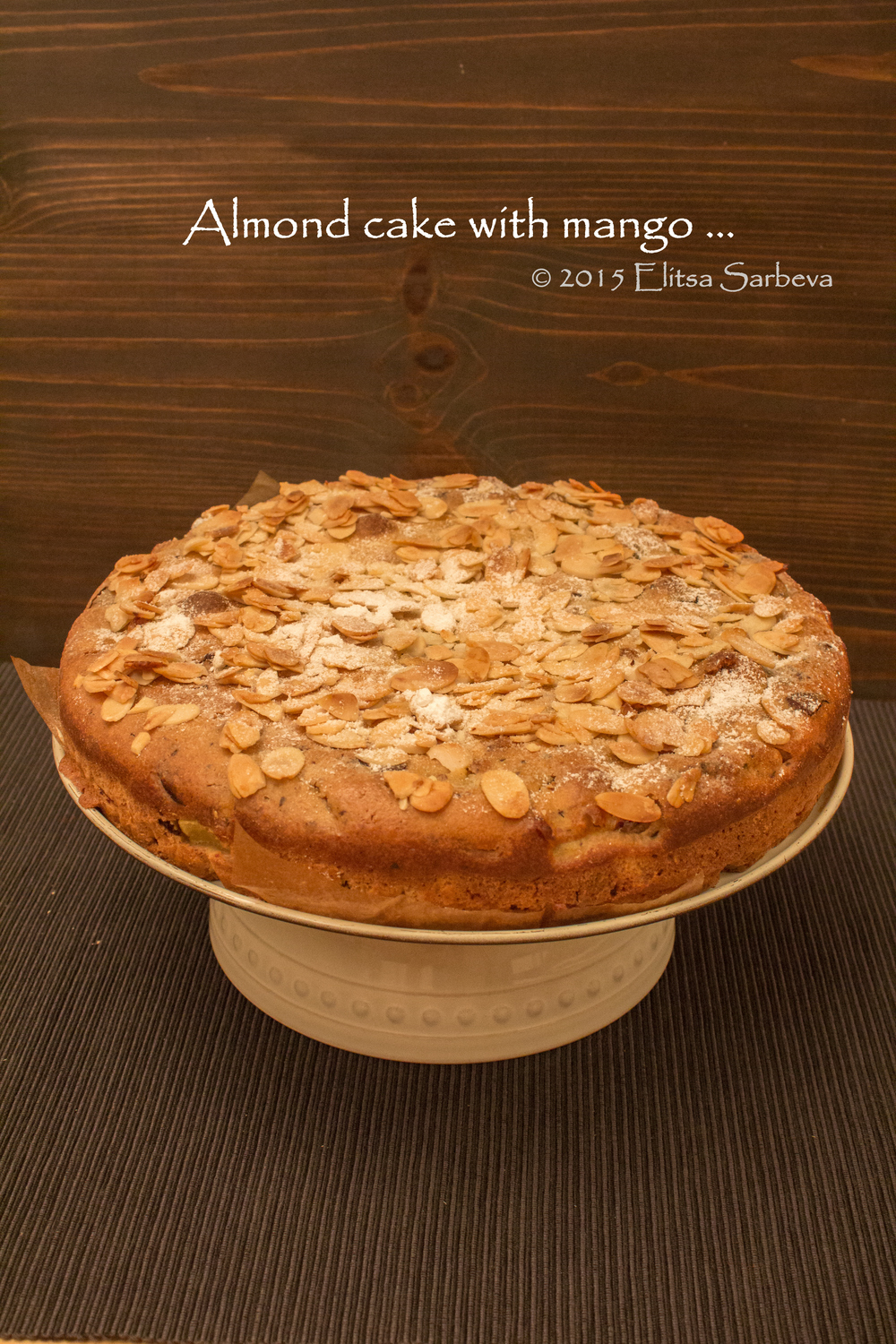 Mango – almond cake of Elitsa Surbeva - Recipefy