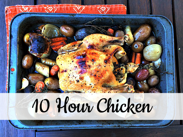 10 Hour Chicken of Courtney Glantz - Recipefy