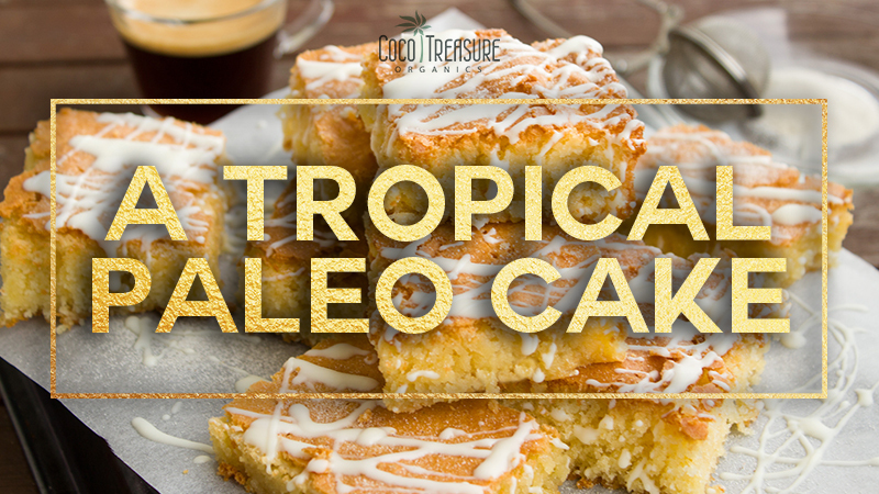 A Tropical Paleo Cake di Coco Treasure Organics - Recipefy