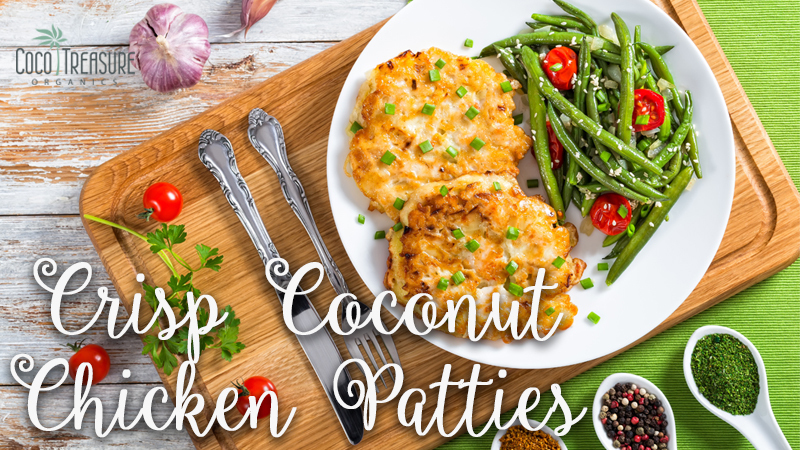 Crisp Coconut Chicken Patties de Coco Treasure Organics - Recipefy