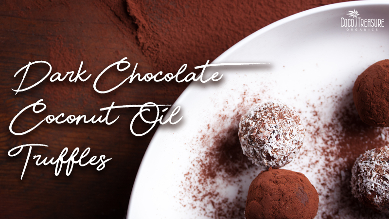 Dark Chocolate Coconut Oil Truffles de Coco Treasure Organics - Recipefy